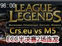 ESL ECC半决赛：Crs.eu vs M5